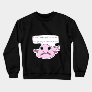 Confident Blobfish Crewneck Sweatshirt